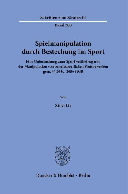 Spielmanipulation durch Bestechung im Sport. - Xinyi Liu