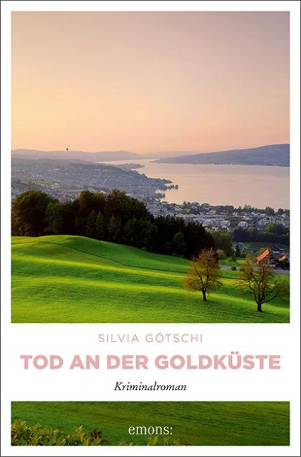 Tod an der Goldküste - Silvia Götschi