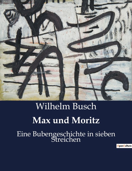 Max und Moritz - Wilhelm Busch
