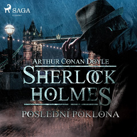 Poslední poklona - Arthur Conan Doyle