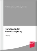 Cover-Bild zum Titel 'Handbuch der Anwaltshaftung' von 'Gerhard Vill, Stephan Kohlhaas, Jan-Herbert Wentzel, Gerhardt Pape, Detlev Fischer'