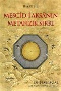 Cover-Bild zum Titel 'Mescid-i Aksanin Metafizik Sirri' von 'Hayati'