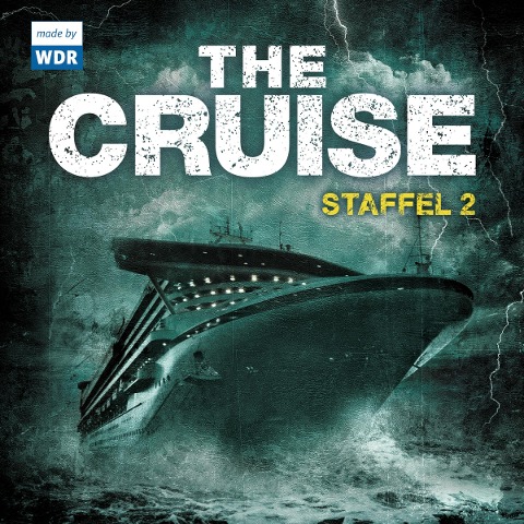 The Cruise - Staffel 2 (Folge 05 - 08) - Edgar Linscheid, Stuart Kummer, Lars Gelhausen, Stuart Kummer
