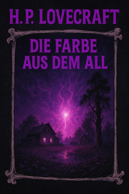 Die Farbe aus dem All - H. P. Lovecraft