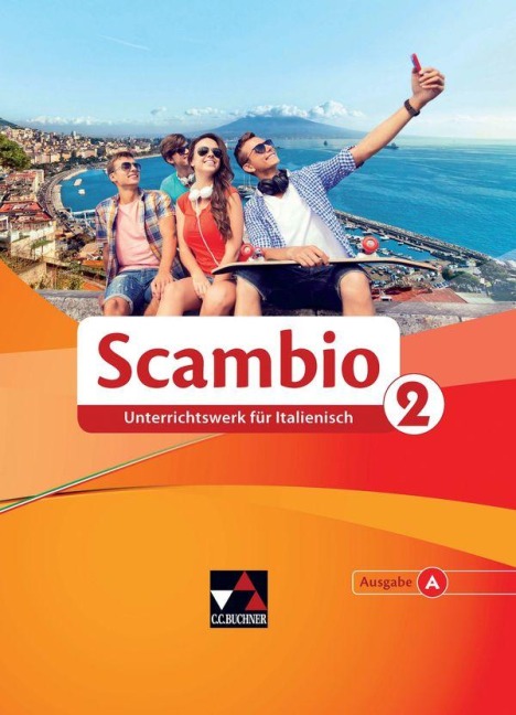 Scambio A. Schülerband 2 - Michaela Banzhaf, Stefano Grassini, Verena Bernhofer, Martin Stenzenberger, Paola Bernabei