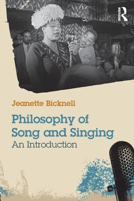 Philosophy of Song and Singing - Jeanette Bicknell