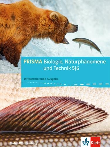 PRISMA Biologie, Naturphänomene und Technik. Baden-Württemberg - Differenzierende Ausgabe. Schülerbuch 5./6. Schuljahr - 