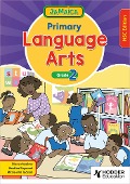 Jamaica Primary Language Arts Book 2 NSC Edition - Diana Anyakwo