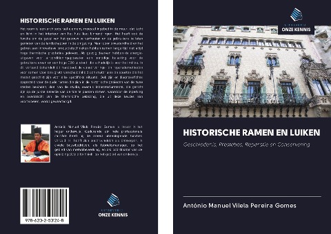 HISTORISCHE RAMEN EN LUIKEN - António Manuel Vilela Pereira Gomes