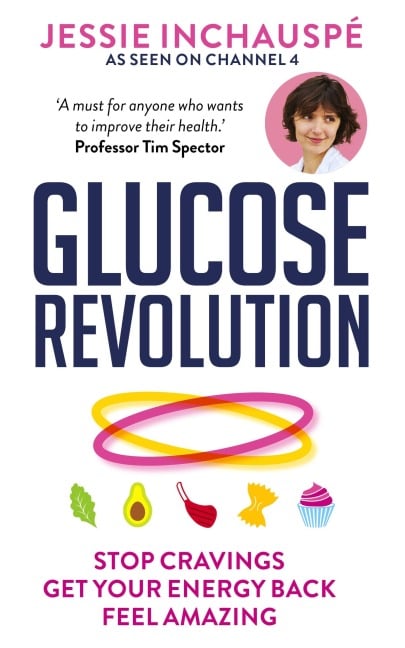 Glucose Revolution - Jessie Inchauspe