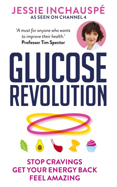 Glucose Revolution - Jessie Inchauspe