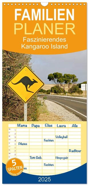 Familienplaner 2025 - Faszinierendes Kangaroo Island mit 5 Spalten (Wandkalender, 21 x 45 cm) CALVENDO - Silvia Drafz