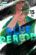 Cover-Bild zum Titel 'Blue Period 15' von 'Tsubasa Yamaguchi'