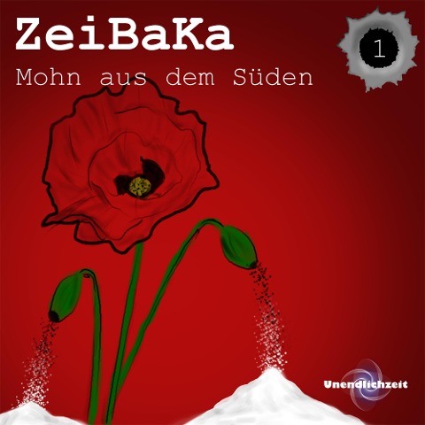 ZeiBaKa - Mohn aus dem Süden - Niklas Baumgarten, Mirco Schmadel