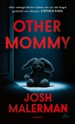 Cover-Bild zum Titel 'Other Mommy' von 'Josh Malerman'