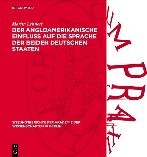 Der angloamerikanische Einfluß auf die Sprache der beiden deutschen Staaten - Martin Lehnert