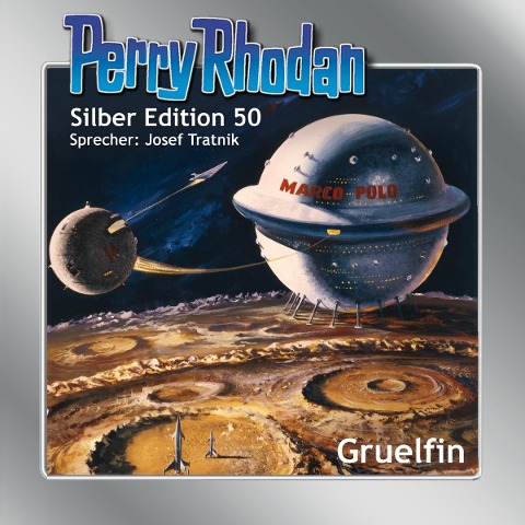 Perry Rhodan Silber Edition 50: Gruelfin - H. G. Ewers, Hans Kneifel, K. H. Scheer