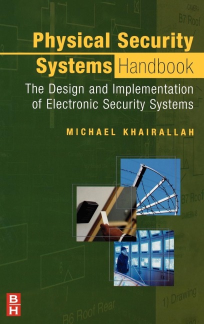Physical Security Systems Handbook - Michael Khairallah