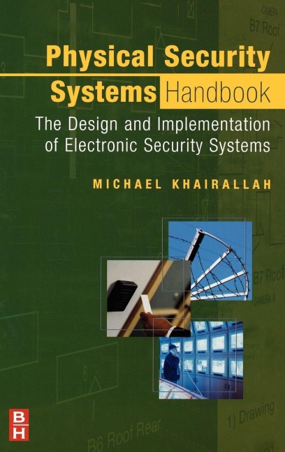 Physical Security Systems Handbook - Michael Khairallah