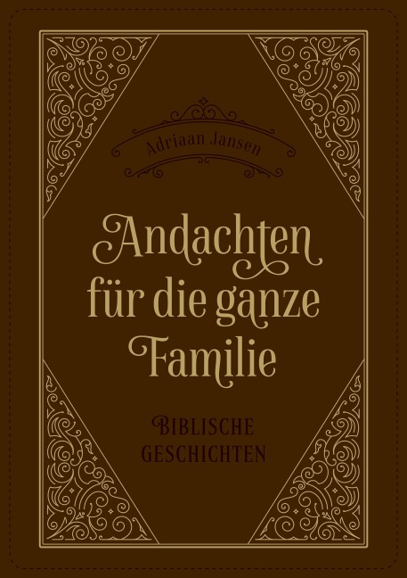 Andachten für die ganze Familie - Adriaan Jansen, Voice of Hope