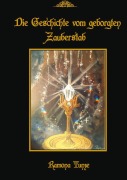 Cover-Bild zum Titel 'Die Geschichte vom geborgten Zauberstab' von 'Ramona Tunze'