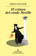 Cover-Bild zum Titel 'Crimen del Conde Neville, El' von 'Amelie Nothomb'