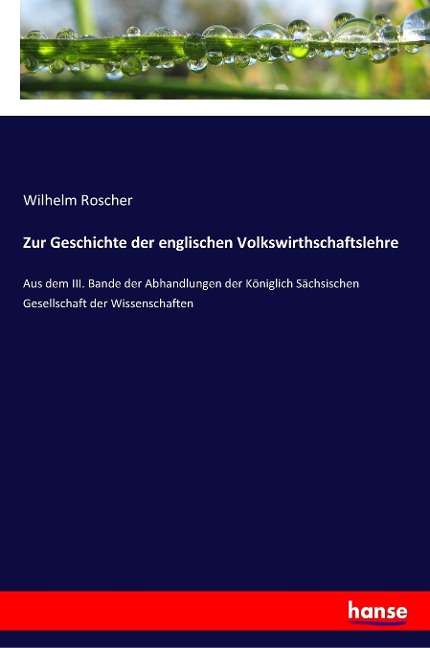 Zur Geschichte der englischen Volkswirthschaftslehre - Wilhelm Roscher