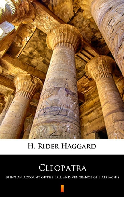 Cleopatra - H. Rider Haggard