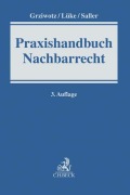 Cover-Bild zum Titel 'Praxishandbuch Nachbarrecht' von 'Herbert Grziwotz, Wolfgang Lüke, Roland Rudolf Saller'
