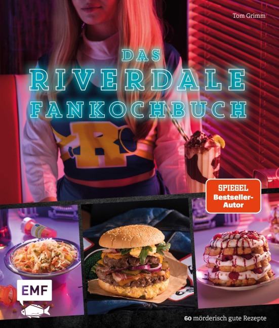Das Riverdale-Fankochbuch - Tom Grimm