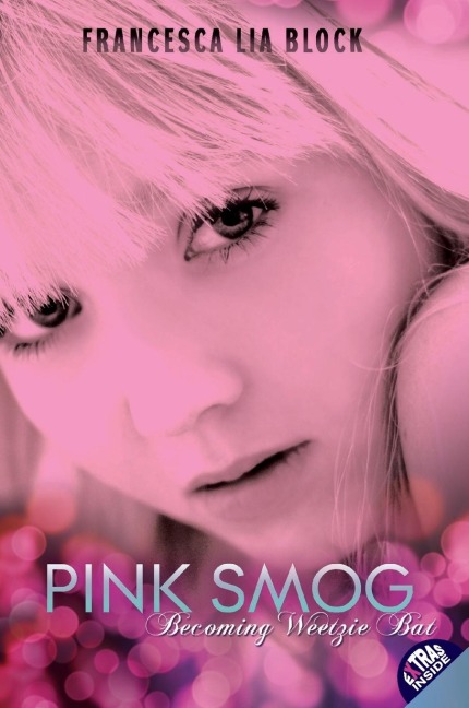 Pink Smog - Francesca Lia Block