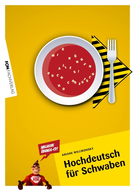 Hochdeutsch für Schwaben - Ariane Willikonsky