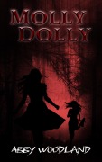 Cover-Bild zum Titel 'Molly Dolly' von 'Abby Woodland'