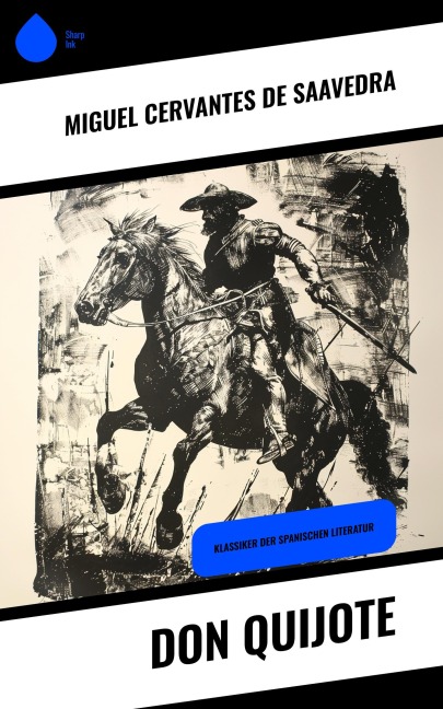 Don Quijote - Miguel Cervantes De Saavedra
