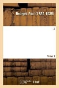 Cover-Bild zum Titel 'Nouvelles Pages de Critique Et de Doctrine. Tome 1' von 'Paul Bourget'