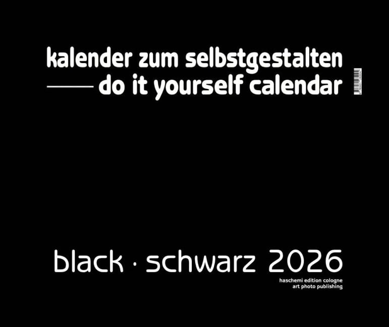 Black - Schwarz 2026 - XXL Format - Do it yourself Calendar - 