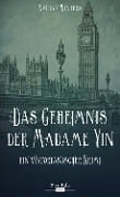 Cover-Bild zum Titel 'Das Geheimnis der Madame Yin' von 'Nathan Winters'