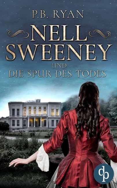 Nell Sweeney und die Spur des Todes - P. B. Ryan