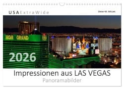 Cover-Bild zum Titel 'Impressionen aus LAS VEGAS (Wandkalender 2026 DIN A3 quer), CALVENDO Monatskalender' von 'Dieter Wilczek'