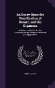 An Essay Upon the Versification of Homer, and His Digamma - James MacIvor