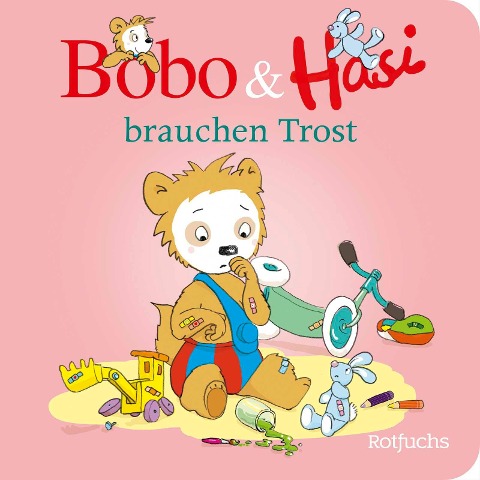 Bobo & Hasi brauchen Trost - Dorothée Böhlke