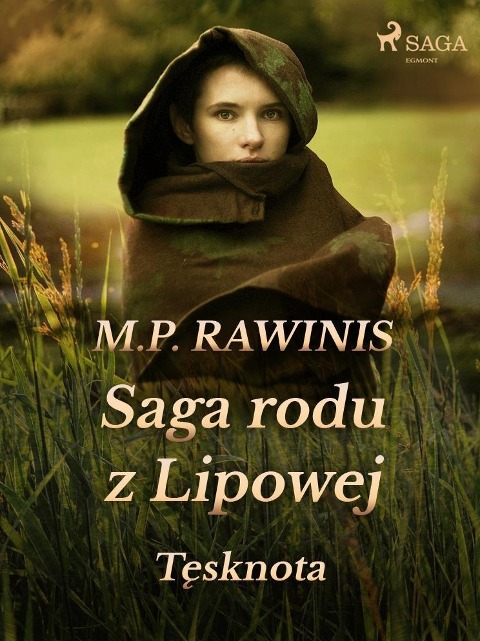 Saga rodu z Lipowej 18: Tesknota - Marian Piotr Rawinis