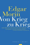 Cover-Bild zum Titel 'Von Krieg zu Krieg' von 'Edgar Morin'