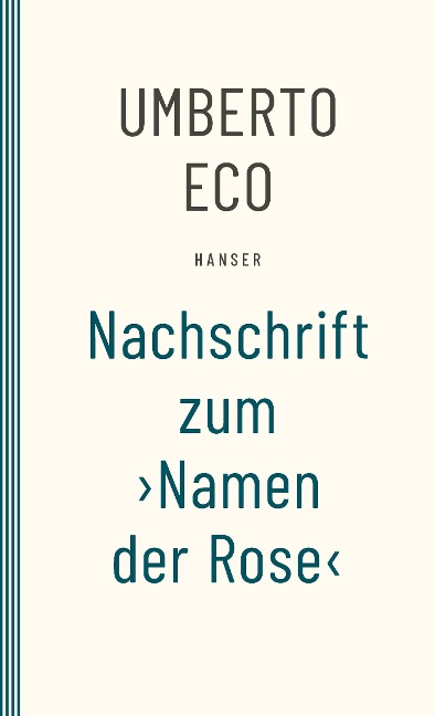Nachschrift zum ¿Namen der Rose¿ - Umberto Eco