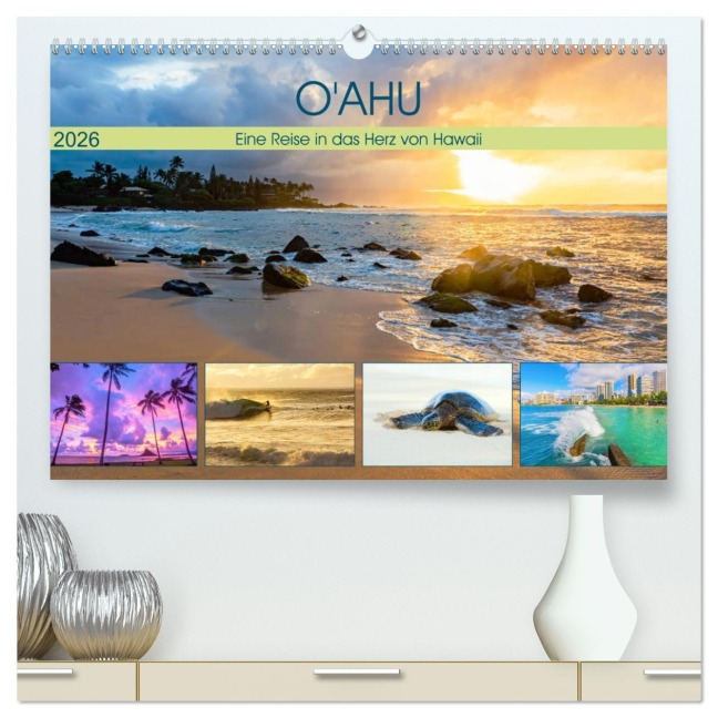 O'ahu - Eine Reise in das Herz von Hawaii (hochwertiger Premium Wandkalender 2026 DIN A2 quer), Kunstdruck in Hochglanz - Christian Müller