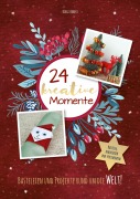 Cover-Bild zum Titel 'Adventskalenderbuch: 24 kreative Momente' von 'Birgit Ebbert'