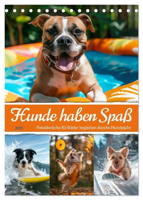 Hunde haben Spaß (Tischkalender 2025 DIN A5 hoch), CALVENDO Monatskalender - Sabine Löwer