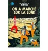 Cover-Bild zum Titel 'Les Aventures de Tintin 17. On a marche sur la lune' von 'Herge'