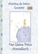 Cover-Bild zum Titel 'Der kleine Prinz - Ausmalbuch' von 'Antoine de Saint-Exupéry, Elizabeth M. Potter'