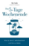 Cover-Bild zum Titel 'Das 5-Tage-Wochenende' von 'Nik Halik, Garrett Gunderson'